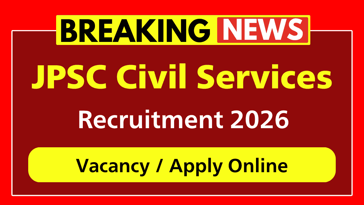 JPSC Civil Services Recruitment 2026