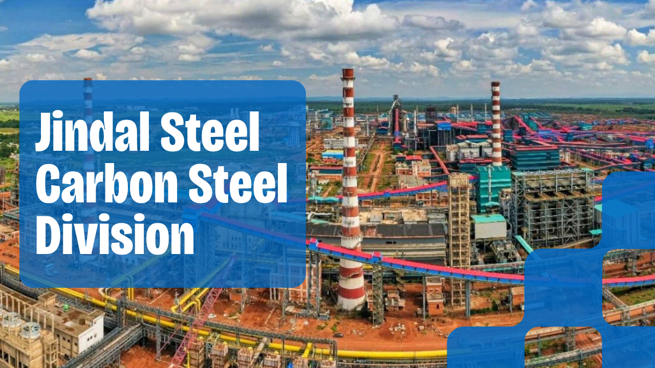 Jindal Steel Carbon Steel Division
